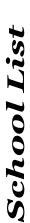 School List 
